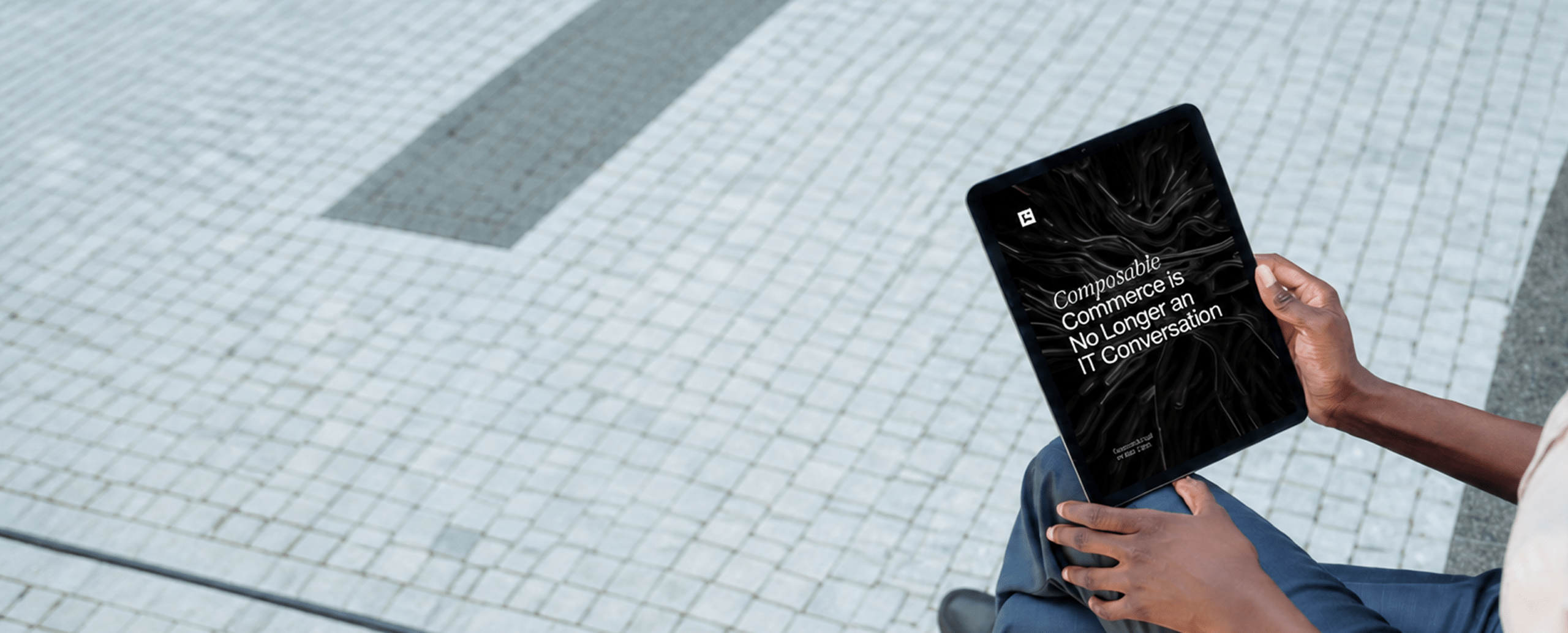 Composable Commerce is No Longer an IT Conversation
